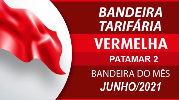 Com a bandeira vermelha patamar 2, energia el�trica fica mais cara  neste m�s de junho (Reprodu��o/Aneel).