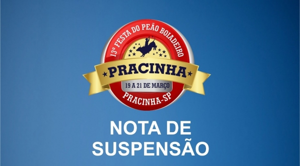Prefeitura de Pracinha suspende Festa do Pe�o que aconteceria nesta semana